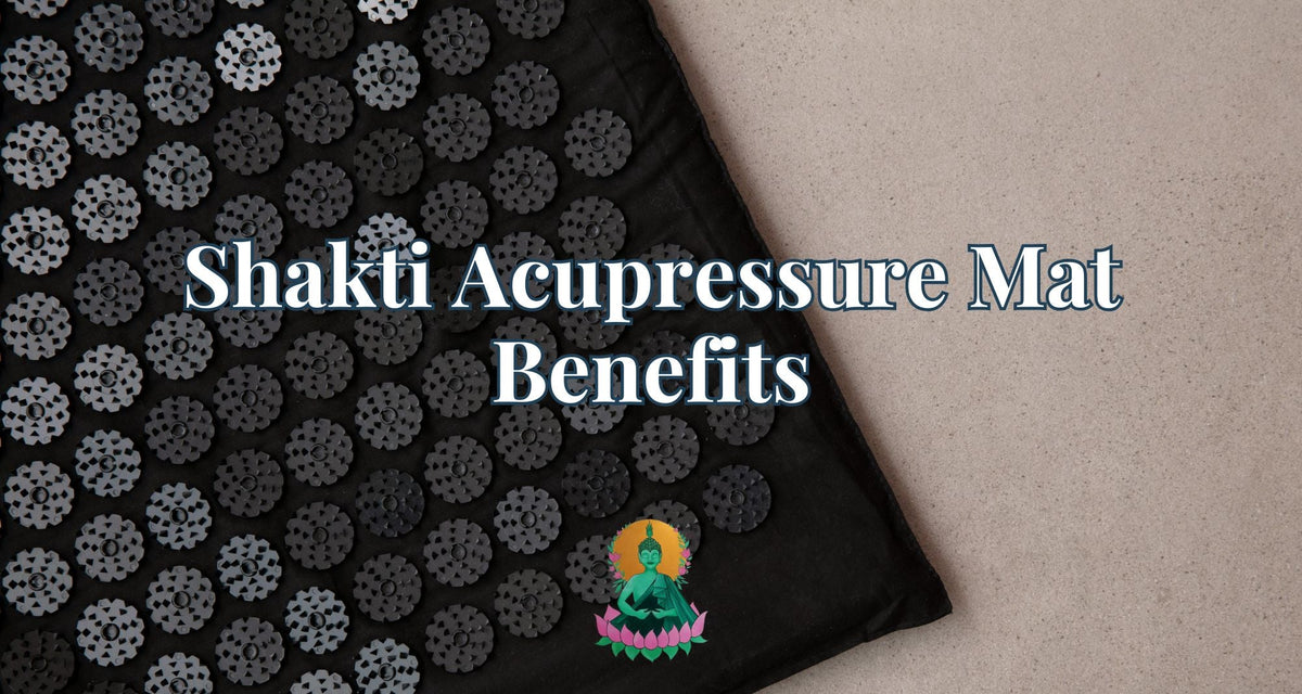 Shakti Acupressure Mat Benefits: How to Use an Acupressure Mat