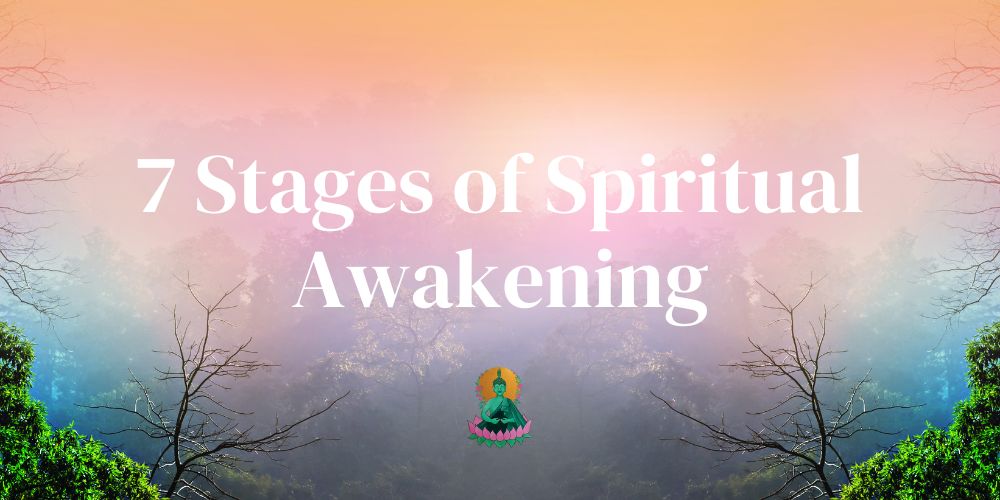 7 Stages of Spiritual Awakening